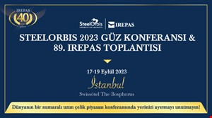 SteelOrbis 2023 Güz Konferansı & 89. IREPAS Toplantısı
